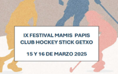 IX Festival Mamis/Papis del Club Hockey Stick Getxo